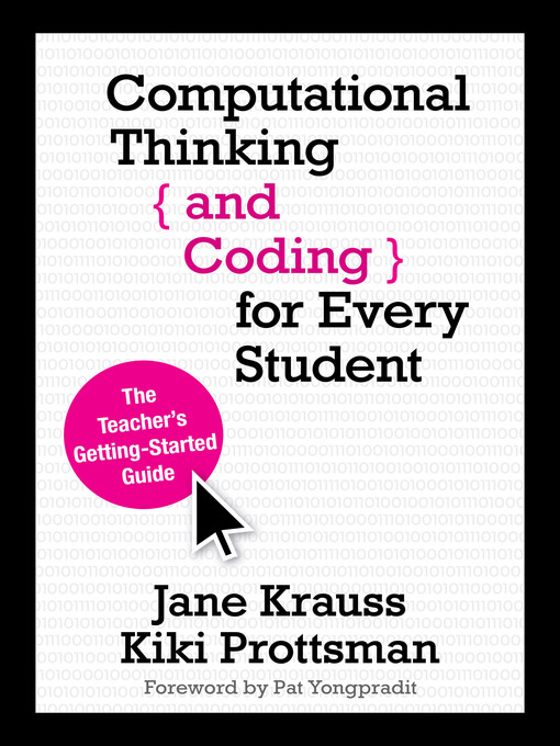 Title details for Computational Thinking and Coding for Every Student by Jane Krauss - Available